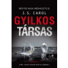 Könyvmolyképző Kiadó J. S. Carol: Gyilkos társas