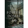 Könyvmolyképző Kiadó Jaime Jo Wright - A Foster-dombi ház