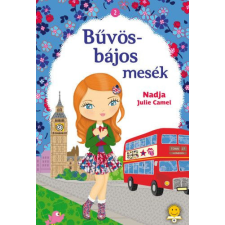 Könyvmolyképző Kiadó Julie Camel, Nadja Camel - Bűvös-bájos mesék 2. gyermek- és ifjúsági könyv