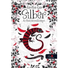 Könyvmolyképző Kiadó Kerstin Gier - Silber 3. (Új példány, megvásárolható, de nem kölcsönözhető!) gyermek- és ifjúsági könyv