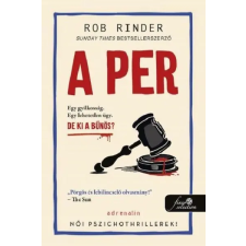 Könyvmolyképző Kiadó Kft A per - Női pszichothrillerek! - Rob Rinder (kötött áras) regény