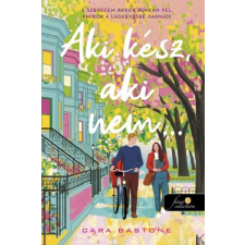 Könyvmolyképző Kiadó Kft Aki kész, aki nem… - Cara Bastone (kötött áras) regény