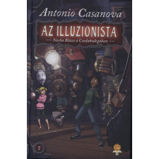 Könyvmolyképző Kiadó Kft Az illuzionista 2. - Nasha Blaze a Csodabodegában gyermek- és ifjúsági könyv