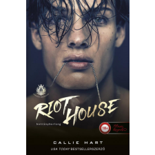 Könyvmolyképző Kiadó Kft Callie Hart -Riot House - Botránybarlang - Angyali ördögök 1. regény