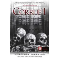 Könyvmolyképző Kiadó Kft Corrupt - Megrontva | Penelope Douglas egyéb könyv