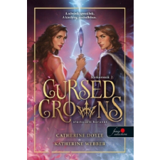 Könyvmolyképző Kiadó Kft Cursed Crowns - Elátkozott koronák - Catherine Doyle (kötött áras) regény