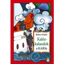 Könyvmolyképző Kiadó Kft Kalózkalandok a KAKIn! gyermek- és ifjúsági könyv