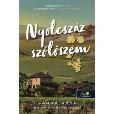 Könyvmolyképző Kiadó Kft Nyolcszáz szőlőszem - Laura Dave regény
