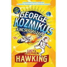 Könyvmolyképző Kiadó Lucy Hawking, Stephen Hawking - George kozmikus kincsvadászata gyermek- és ifjúsági könyv