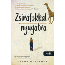 Könyvmolyképző Kiadó Lynda Rutledge - Zsiráfokkal nyugatra regény