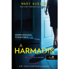 Könyvmolyképző Kiadó Mary Kubica - A harmadik szórakozás