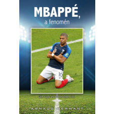 Könyvmolyképző Kiadó MBAPPÉ, a fenomén egyéb könyv