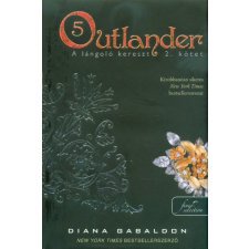 Könyvmolyképző Kiadó Outlander 5. - A lángoló kereszt 2. (kemény) regény