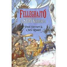 Könyvmolyképző Kiadó Paul Stewart - Felleghajtó - A szírt krónikái 2. regény
