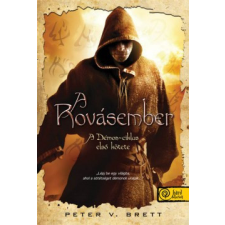 Könyvmolyképző Kiadó Peter V. Brett - A Rovásember - Démon-ciklus 1. regény