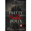 Könyvmolyképző Kiadó Pretty Broken Dolls - Tönkretett babácskák - (Csinos játék babák 4.)