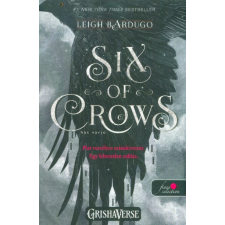 Könyvmolyképző Kiadó Six of Crows - Hat varjú /Hat varjú 1. (Fine Selection) regény