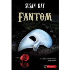 Könyvmolyképző Kiadó Susan Kay - Fantom regény