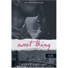 Könyvmolyképző Kiadó Sweet Thing - Te édes! szépirodalom