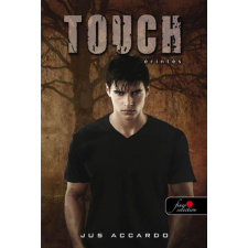 Könyvmolyképző Kiadó Touch - Érintés - Denazen 1. regény