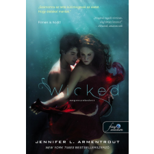 Könyvmolyképző Kiadó Wicked - Megveszekedett - Megveszekedett 1. regény