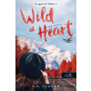 Könyvmolyképző Kiadó Wild at Heart - Vad szívvel - Az egyszerű vadon 2.