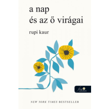Könyvmolyképző Kiadóö Rupi Kaur - a nap és az ő virágai (új példány) irodalom