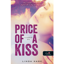 Könyvmolyképző Linda Kage - Price of a Kiss - A csókod ára - Tiltott férfiak 1. regény
