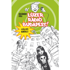 Könyvmolyképző Lúzer Rádió, Budapest! gyermekkönyvek