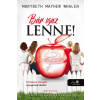 Könyvmolyképző Marybeth Mayhew Whalen - Bár igaz lenne!