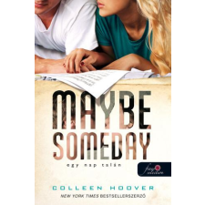 Könyvmolyképző Maybe Someday – Egy nap talán regény