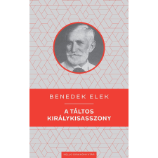 Könyvtárellátó Nonprofit Kft A táltos királykisasszony gyermek- és ifjúsági könyv