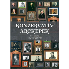 Konzervatív arcképek történelem