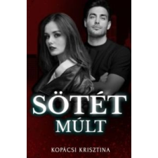 Kopácsi Krisztina Sötét múlt irodalom