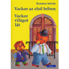 Kormos István Vackor az első bében gyermek- és ifjúsági könyv