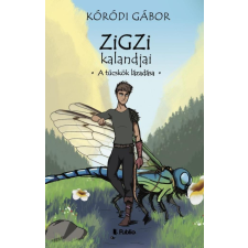Kóródi Gábor - Zigzi kalandjai - A tücskök lázadása egyéb könyv
