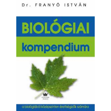 Korona Kiadó Biológiai kompendium - a biológiából középszinten érettségizők számára antikvárium - használt könyv
