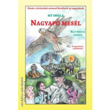Koronás Kerecsen Kiadó Nagyapó mesél - színező - hangoskönyv melléklettel - MT Imola egyéb könyv