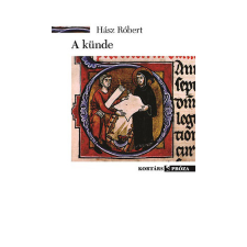 KORTÁRS KIADÓ A künde regény