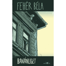 Kortárs Könyvkiadó Banánliget (A) regény