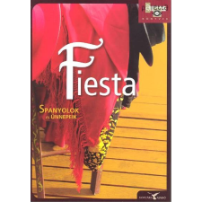 Kortárs Könyvkiadó Fiesta - Spanyolok és ünnepeik utazás