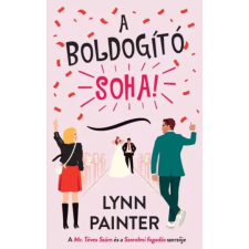 Kossuth A boldogító soha! egyéb e-könyv