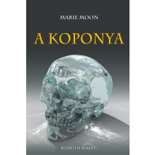 Kossuth A koponya regény