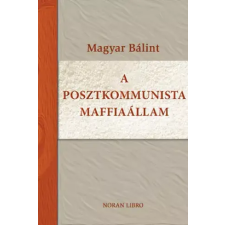 Kossuth A posztkommunista maffiaállam egyéb e-könyv