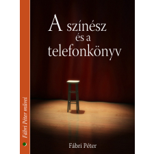 Kossuth A színész és a telefonkönyv szépirodalom