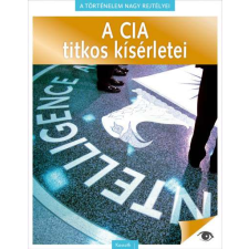 Kossuth A történelem nagy rejtélyei 3. - A CIA titkos kísérletei történelem