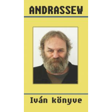 Kossuth Andrassew - Iván könyve szépirodalom
