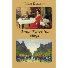 Kossuth Anna Karenina lánya regény