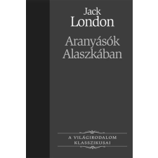 Kossuth Aranyásók Alaszkában egyéb e-könyv