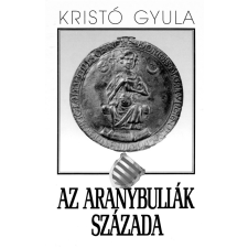 Kossuth Az aranybullák évszázada társadalom- és humántudomány